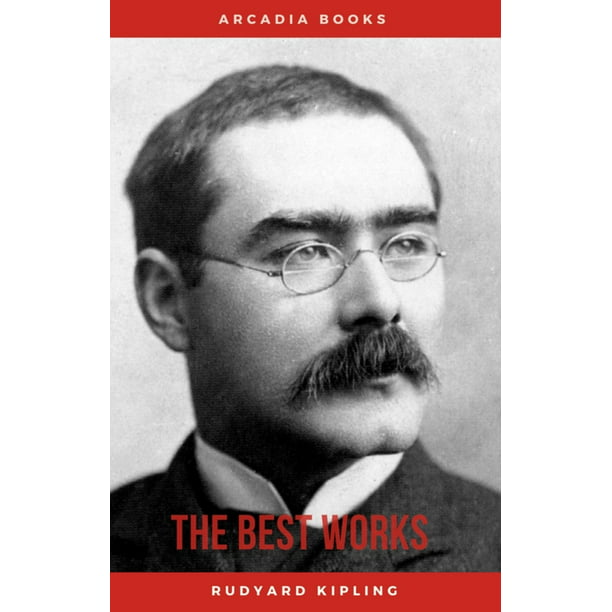 Rudyard Kipling: The Best Works - eBook - Walmart.com - Walmart.com