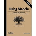thumbnail image 2 of Pre-Owned Using Moodle: Teaching with the Popular Open Source Course Management System (Paperback) 059652918X 9780596529185, 2 of 2