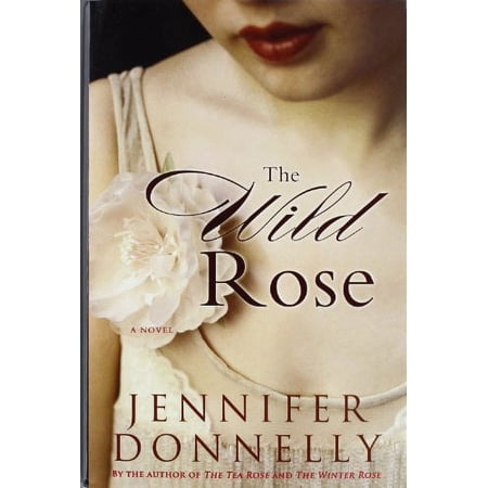 The Wild Rose (Hardcover)