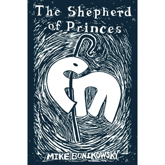 The Shepherd of Princes, (Paperback)
