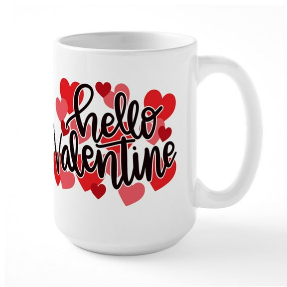 CafePress - Hello Valentine - 15 oz Ceramic Large White Nolvety Mug
