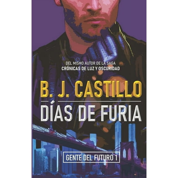 Gente del Futuro DÃ­as de Furia, Book 1, (Paperback)
