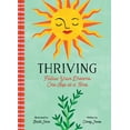 thumbnail image 1 of Pre-Owned Thriving: Follow Your Dreams One Step at a Time (Hardcover) 1797203975 9781797203973, 1 of 1