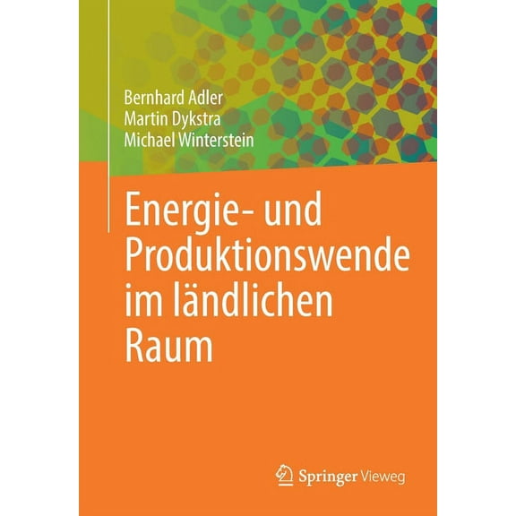 Energie- Und Produktionswende Im LÃ¤ndlichen Raum, (Paperback)