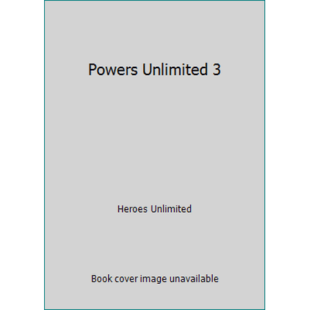 Pre-Owned Powers Unlimited 3 (Paperback) 1574571524 9781574571523