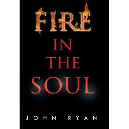 Fire in the Soul (Hardcover)