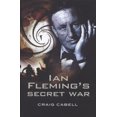 thumbnail image 1 of Pre-Owned Ian Fleming's Secret War (Hardcover) 1844157733 9781844157730, 1 of 1
