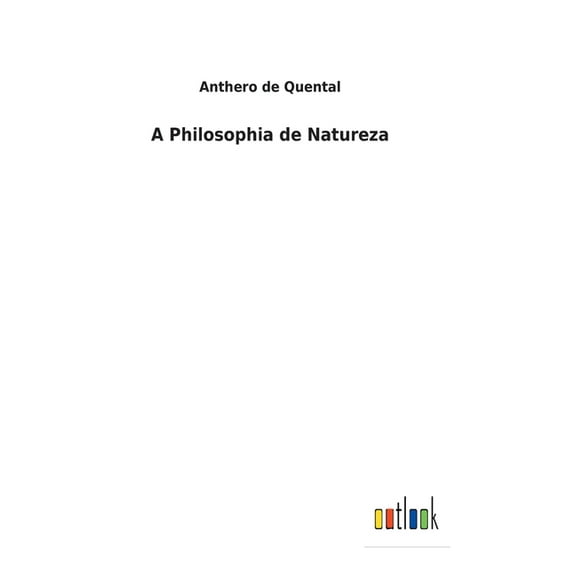 A Philosophia de Natureza (Hardcover)