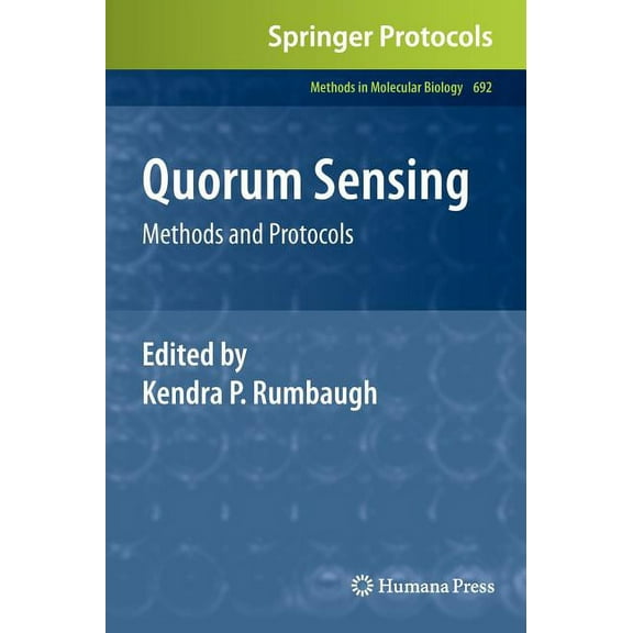 Methods in Molecular Biology Quorum Sensing: Methods and Protocols, Book 692, (Hardcover)