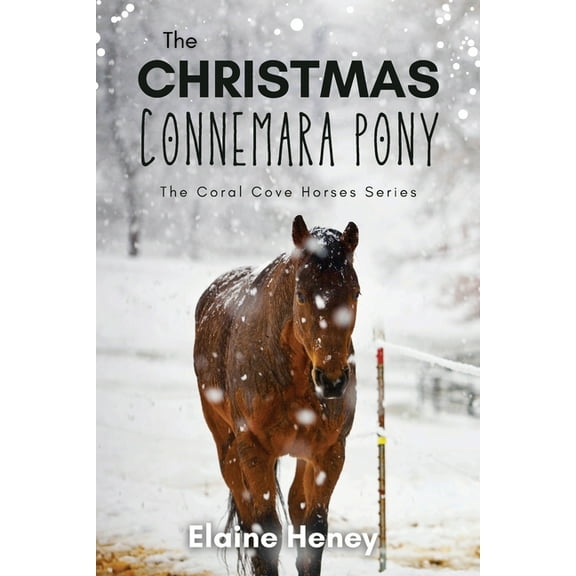 The Coral Cove Horses The Christmas Connemara Pony - The Coral Cove Horses Series, Book 6, (Paperback)