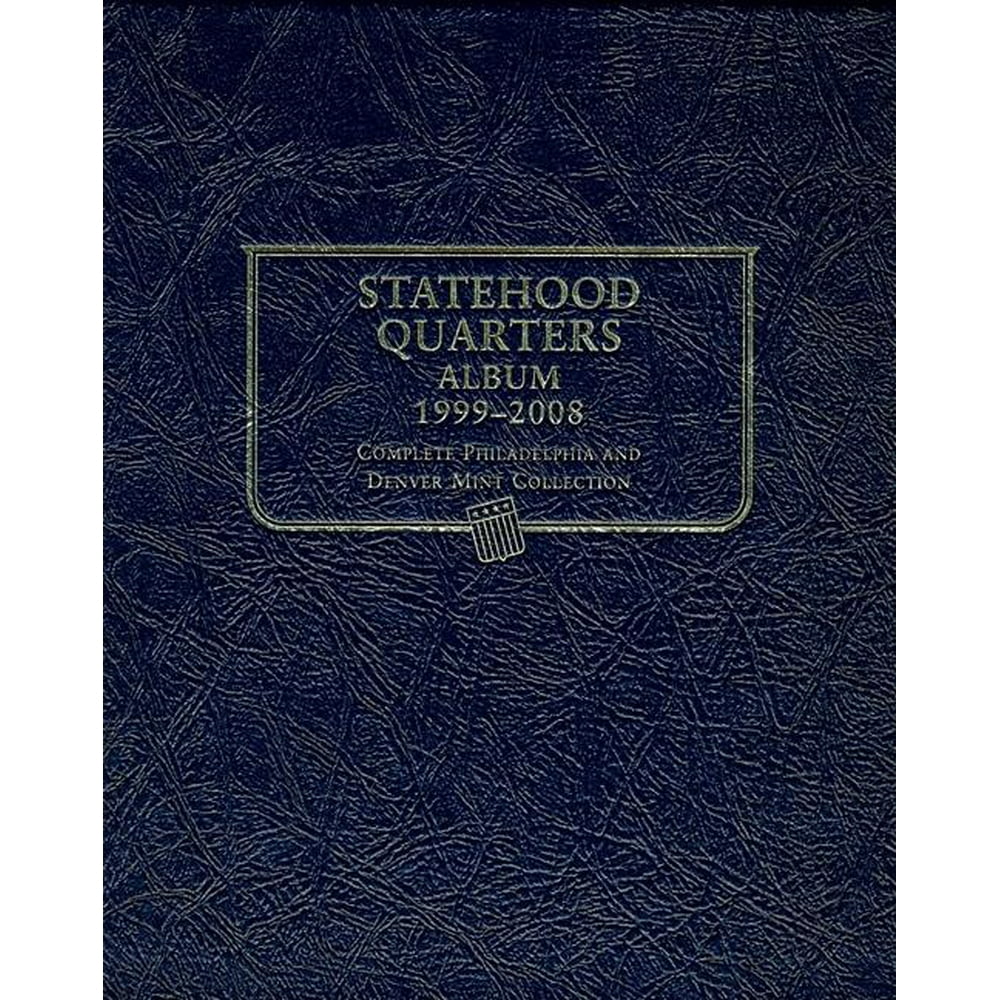 Statehood Quarters Album Complete Philadelphia and Denver Mint