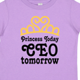 thumbnail image 4 of Inktastic Princess Today Future Ceo Tomorrow Girls Toddler T-Shirt, 4 of 5
