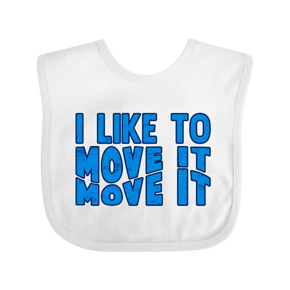 Inktastic I like to move it move it Boys or Girls Baby Bib