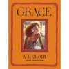 Grace: A Memoir (Hardcover)