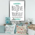 thumbnail image 3 of Designart 'Believe In Yourself Quote On White' Traditional Framed Art Print, 3 of 4