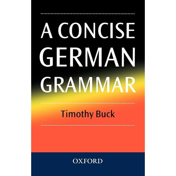 A Concise German Grammar, (Paperback)