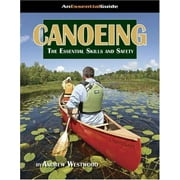 Angle View: Canoeing (Essential Guides (Heliconia Press)) [Paperback - Used]