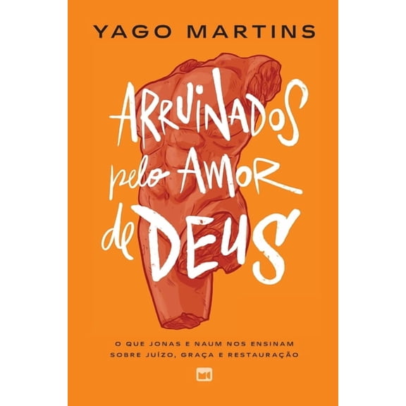 Arruinados pelo amor de Deus, (Paperback)