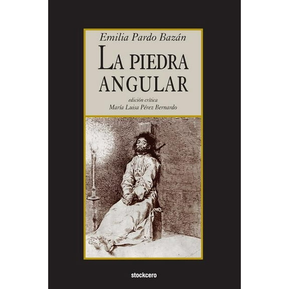 La piedra angular (Paperback)