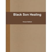 Black Son Healing (Paperback)