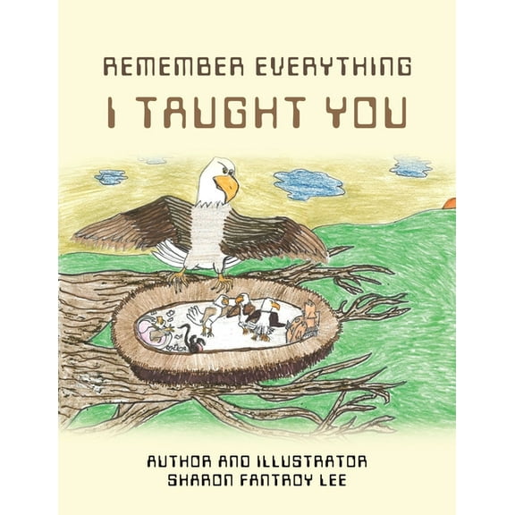 Remember Everything I Taught You and The Body Have to Stick Together, (Paperback)