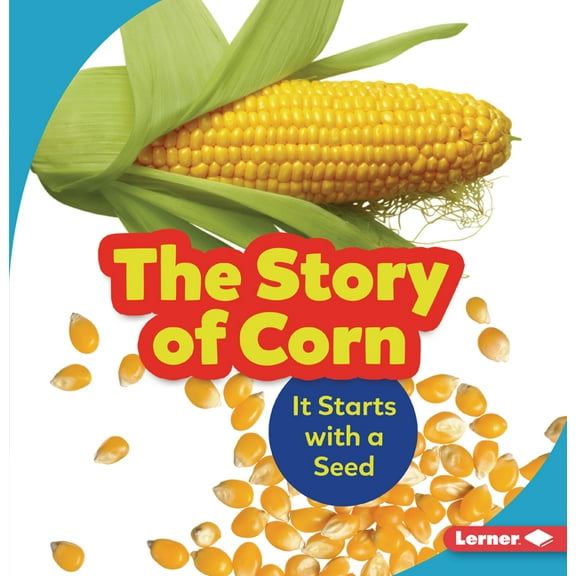 Step by Step: The Story of Corn (Paperback)