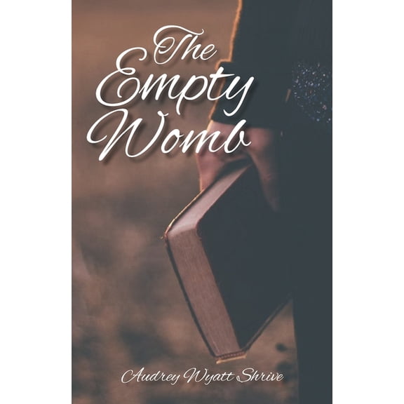 The Empty Womb, (Paperback)