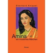 Amina : ein modernes Mrchen (Paperback)