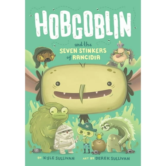 Hazy Fables Hobgoblin and the Seven Stinkers of Rancidia, Book 1, (Hardcover)