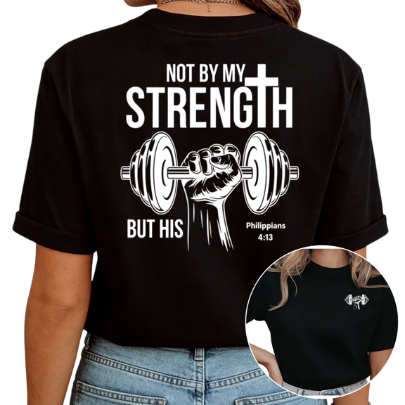 Giffimy Women's "Not By My Strength But His" Fitness Christian Graphic Black Short Sleeve T-Shirt Casual Crewneck Top