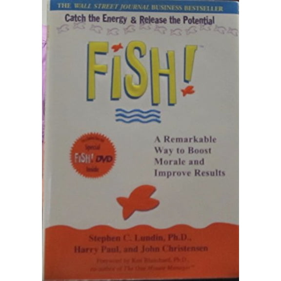 Pre-Owned Fish! A Remarkable Way to Boost Morale and Improve Results (Book & DVD) (Hardcover) 0786888822 9780786888825