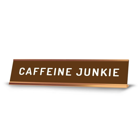 Caffeine Junkie 2 x 10" Desk Sign | Funny Office & Home Decor