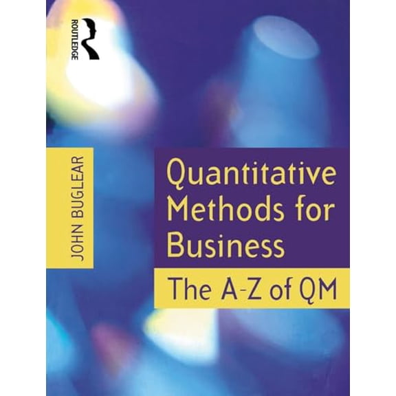 Pre-Owned Quantitative Methods for Business, 9780750658980, 0750658983, Paperback, 1 edition