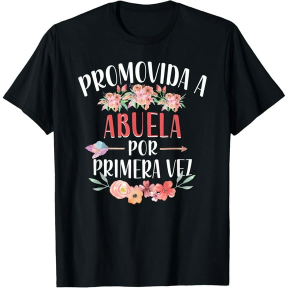 Abuela Por Primera Vez Spanish First Time Grandmother Floral T-Shirt