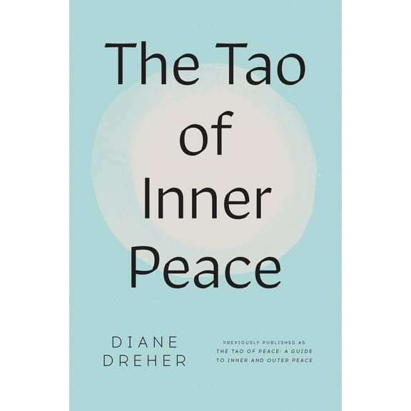 Pre-Owned The Tao of Inner Peace (Paperback) 0452281997 9780452281998