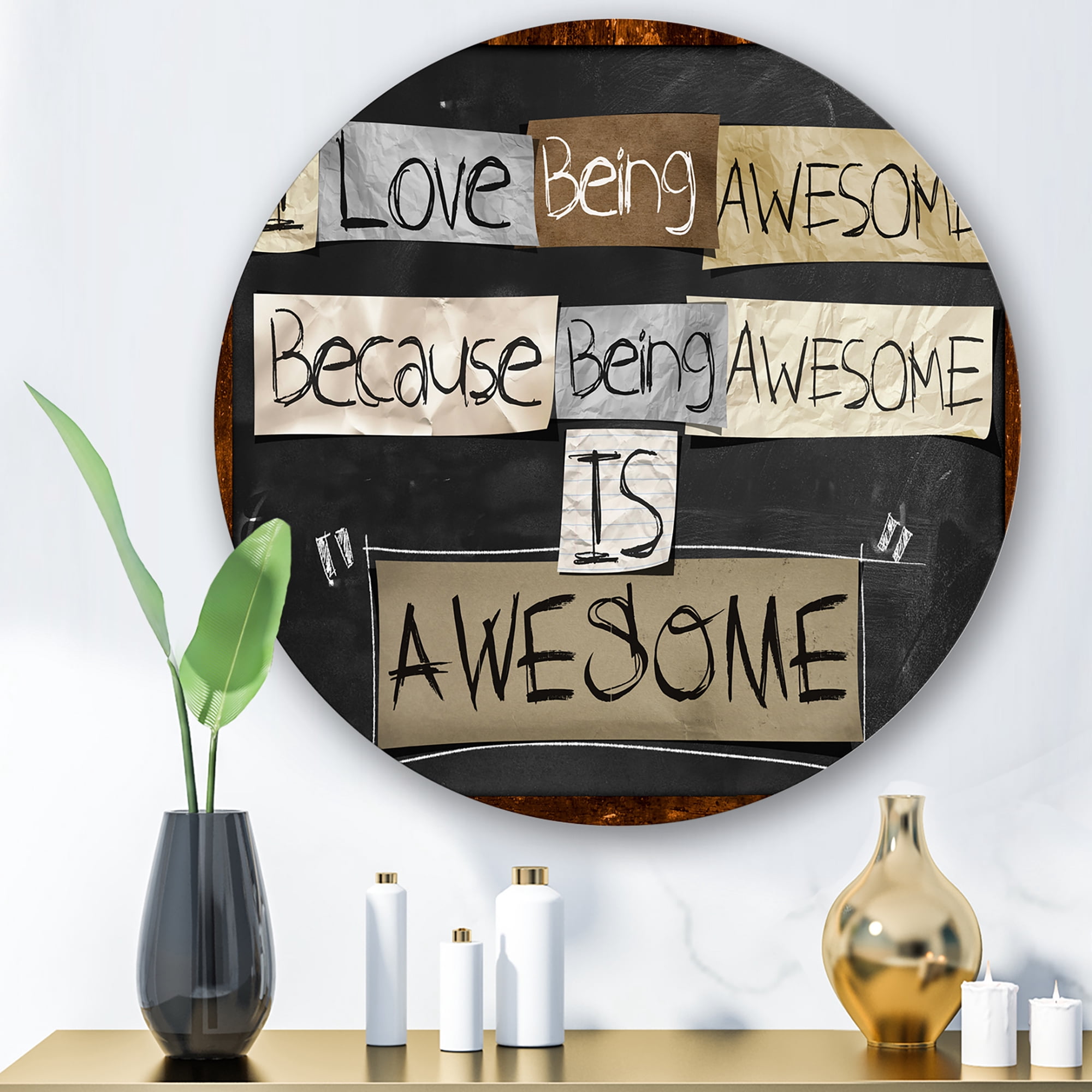 Designart 'I Love Being Awesome School Quotes' Rustic Circle Metal Wall Art 23x23 - Disc of 23