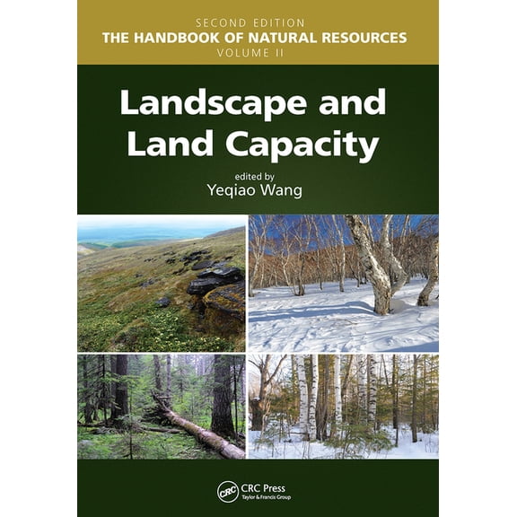 Handbook of Natural Resources, Second Ed Landscape and Land Capacity, (Paperback)