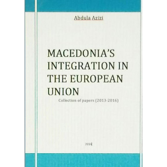 Macedonia's Integration in the European Union (Paperback)