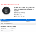 thumbnail image 2 of Push To Start Switch - Compatible with 2009 - 2013 BMW 328i xDrive 3.0L 6-Cylinder 2010 2011 2012, 2 of 2