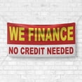 thumbnail image 4 of We Finance No Credit Needed Banner 13 oz Heavy Duty Vinyl Easy Payments Sign We Finance Vinyl Banner Outdoor/Indoor Multiple Sizes & Colors Single-Sided with Metal Grommets (4x6 ft, Ye & Re & Wh), 4 of 6