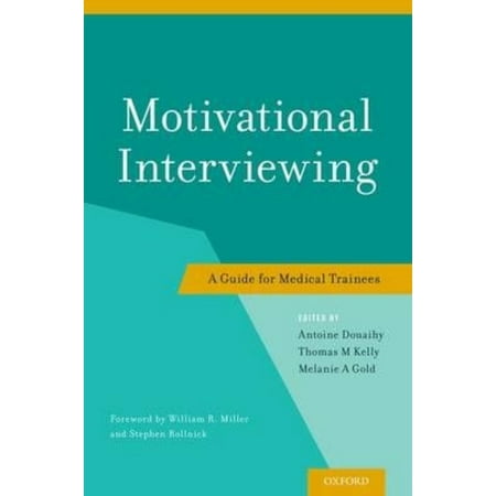 Motivational Interviewing: A Guide for Medical Trainees