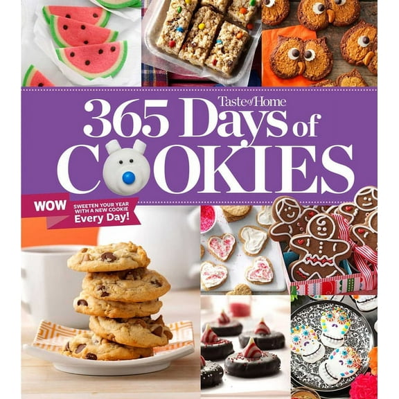Taste of Home Baking Taste of Home 365 Days of Cookies: Features Seasonal Recipes and Baking Tips, (Paperback)