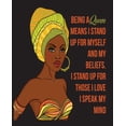 thumbnail image 1 of Being a Queen Means I Stand Up For Myself Beliefs For Those I Love I Speak My Mind: Anti Bully Black Girl Magic Tribal African Queen Africa 7.5 x 9.25, 1 of 1