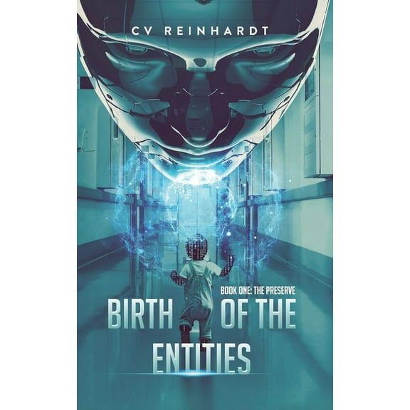 Preserve: Birth of the Entities (Series #1) (Paperback)