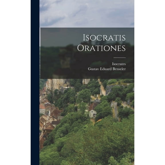 Isocratis Orationes, (Hardcover)