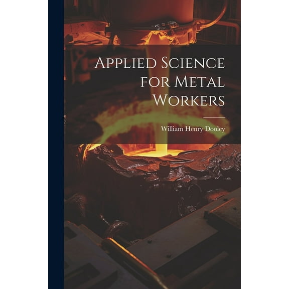 Applied Science for Metal Workers (Paperback)