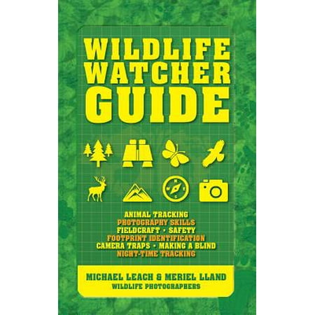 - Wildlife Watcher Guide : Animal Tracking - Photography Skills - Fieldcraft - Safety - Footprint Indentification - Camera Traps - Making a Blind - Night-Timetracking