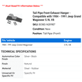 thumbnail image 2 of Tail Line Front Exhaust Hanger - Compatible with 1984 - 1991 Jeep Grand Wagoneer 5.9L V8 1985 1986 1987 1988 1989 1990, 2 of 2