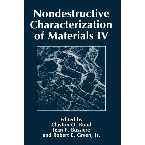 Nondestructive Characterization of Materials IV, (Paperback)