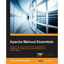 Apache Mahout Essentials (Paperback)